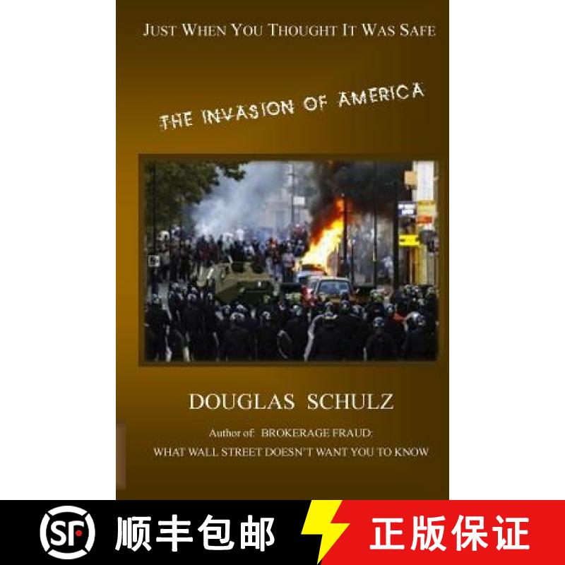 预订 Just When You Thought It Was Safe: The Invasion of America [9780996325417]