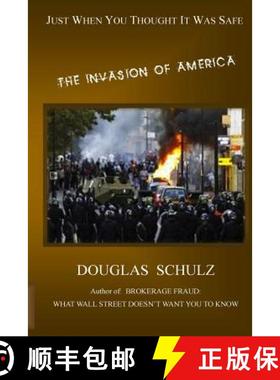 预订 Just When You Thought It Was Safe: The Invasion of America [9780996325417]