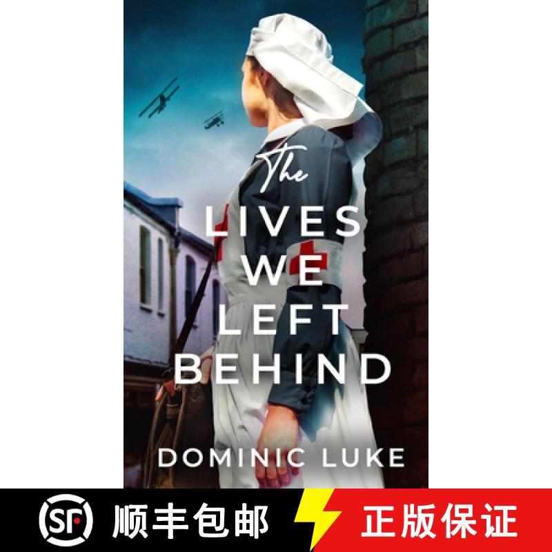 【2-3周达】THE LIVES WE LEFT BEHIND an evocative and charming WW1 family saga [9781804057230]