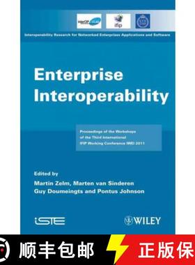 【3-4周达】Enterprise Interoperability: Iwei 2011 Proceedings [Wiley计算机] [9781848213173]