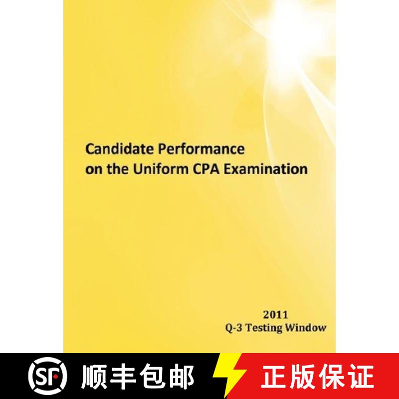 【3-4周达】Candidate Performance on the Uniform CPA Examination: 2011 Window Q-3 [9781937642044]