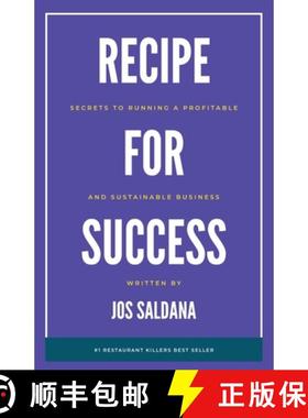 预订 Recipe for Success: Secrets to Running a Profitable and Sustainable Business [9798989224616]