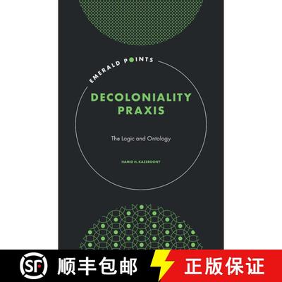 【3-4周达】Decoloniality PRAXIS: The Logic and Ontology [9781802629521]