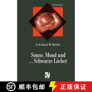 die 4周达 und Mond Schwarze durch moderne Streifzug Sonne Ein Löcher 9783322899002 Astrophysik ...
