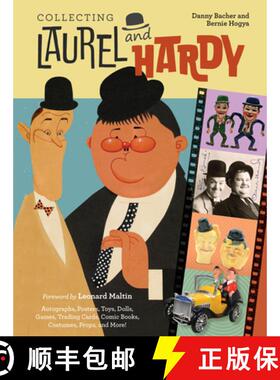 【3-4周达】Collecting Laurel and Hardy: Autographs, Posters, Toys, Dolls, Games, Trading Cards, Comic... [9780764368523]