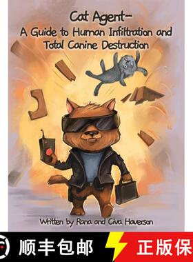 【3-4周达】Cat Agent: A Guide to Human Infiltration and Total Canine Destruction [9798986518602]