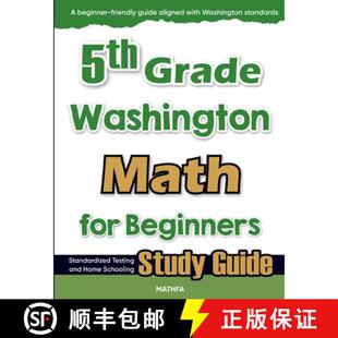【3-4周达】5th Grade Washington Math for Beginners: Standardized Testing and Home Schooling Study Guide [9781636205830]