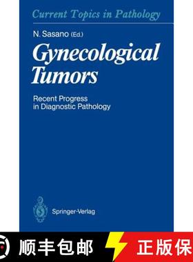 【3-4周达】Gynecological Tumors : Recent Progress in Diagnostic Pathology [9783642759437]