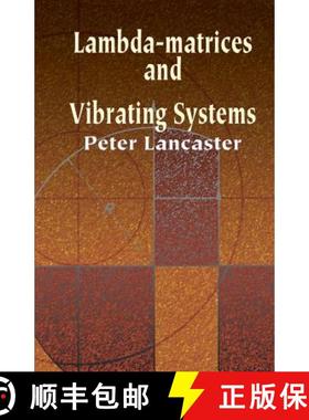 【3-4周达】Lambda-Matrices and Vibrating Systems [9780486425467]