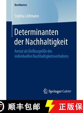 【3-4周达】Determinanten der Nachhaltigkeit: Armut als Einflussgroesse des individuellen Nachhaltigke... [9783658120269]