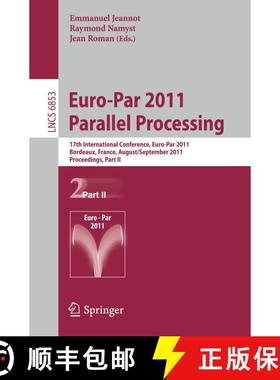 【3-4周达】Euro-Par 2011 Parallel Processing : 17th International Euro-ParConference, Bordeaux, Franc... [9783642233968]