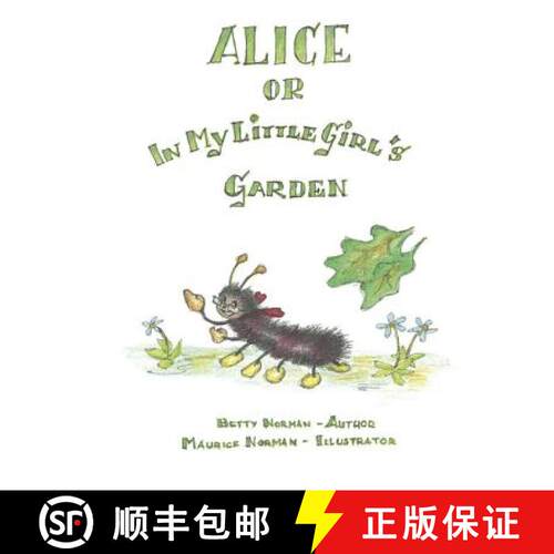 【3-4周达】ALICE or In My Little Girl's Garden [9781312639065]