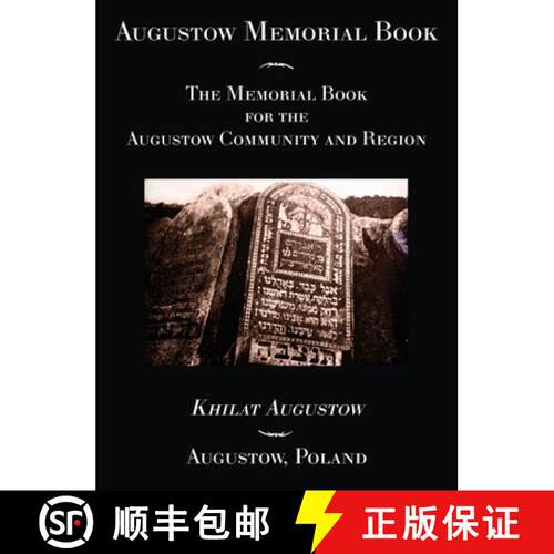 【3-4周达】精装 Memorial Book of the Community of Augustow and Vicinity [9781954176157]