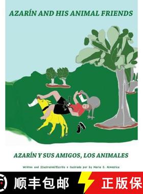 预订 Azarin and His Animal Friends: Azarin y Sus Amigos, Los Animales [9780692235560]