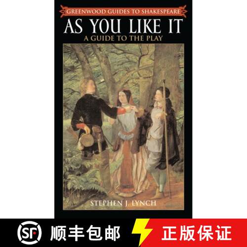 【3-4周达】精装 As You Like It: A Guide to the Play [9780313311581]