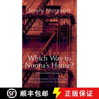 【3-4周达】Which Way to Nonna's House?: Second Movement of the New York Novella Quartet of the Four S... [9781666756746]