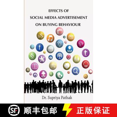 【3-4周达】Effects of Social Media Advertisement on Buying Behaviour [9789386897954]