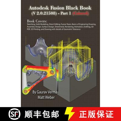 【3-4周达】精装 Autodesk Fusion Black Book (V 2.0.21508) Part 1: (Colored) Feb. 2025 [9781774591635]