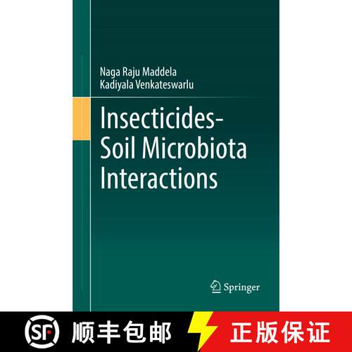 【3-4周达】精装 Insecticides−Soil Microbiota Interactions (1st ed. 2018) [9783319665887]