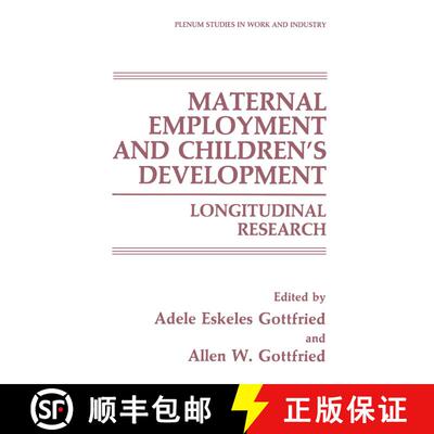 【3-4周达】Maternal Employment and Children's Development : Longitudinal Research [9780306428678]