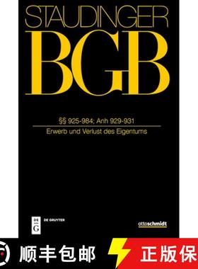 预订 §§ 925-984; Anh Zu §§ 929-931: (Eigentum 2 - Erwerb Und Verlust Des Eigentums) [9783805913058]