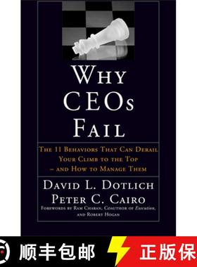 【3-4周达】Why Ceos Fail: The 11 Behaviors That Can Derail Your Climb To The Top--And How To Manage T... [9780787967635]
