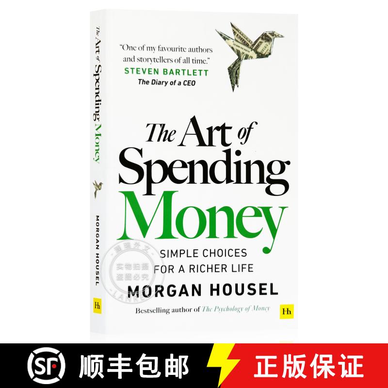 现货 金钱的艺术 英版 The Art of Spending Money: Simple Choices for a Richer Life [9781804091890]