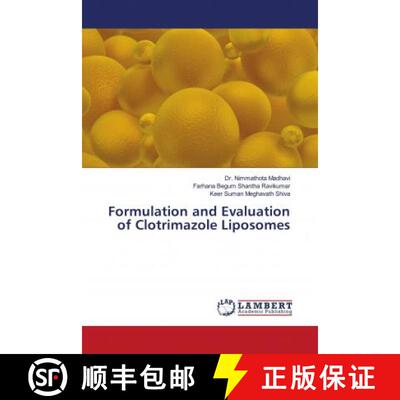 预订 Formulation and Evaluation of Clotrimazole Liposomes [9786202684743]