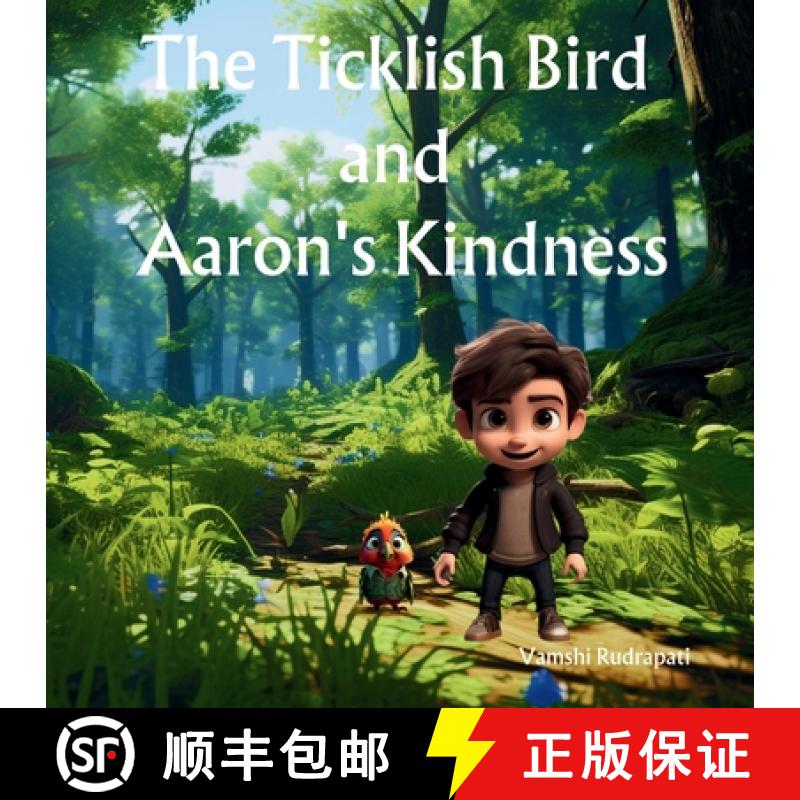 【2-3周达】The Ticklish Bird and Aaron's Kindness [9781962824002]