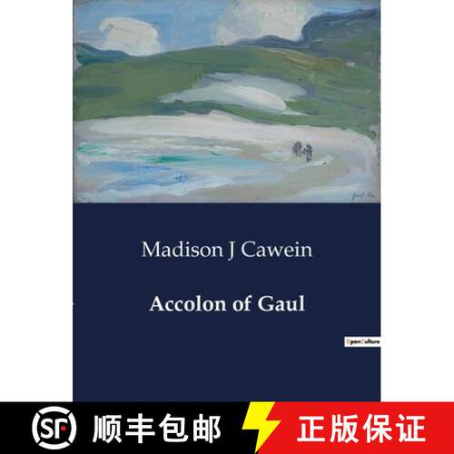 【3-4周达】Accolon of Gaul: A Tale of Chivalry and Enchantment in Arthurian Legend [9791041987405]