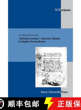 【3-4周达】精装 Delusive Beauty: Femmes Fatales in English Romanticism [9783899715200]