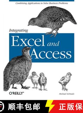 【3-4周达】Integrating Excel and Access: Combining Applications to Solve Business Problems [9780596009731]