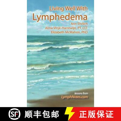【3-4周达】精装 Living Well with Lymphedema [9780976480600]