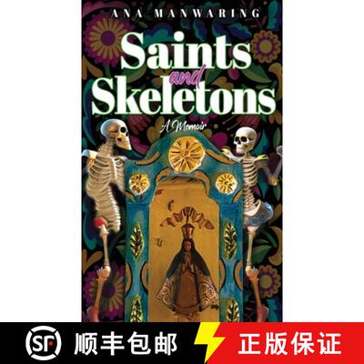 【3-4周达】Saints and Skeletons: A Memoir of Living in Mexico [9781644566169]