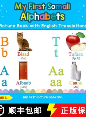 【3-4周达】My First Somali Alphabets Picture Book with English Translations: Bilingual Early Learning... [9780369601841]