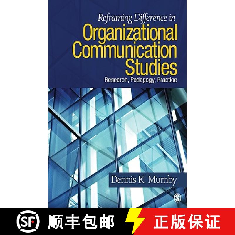 【3-4周达】Reframing Difference in Organizational Communication Studies: Research, Pedagogy, and Prac... [9781412970075]