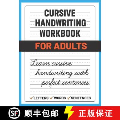 【3-4周达】Cursive Handwriting Workbook for Adults: Learn and Practice Cursive Handwriting for Adults... [9798735990581]