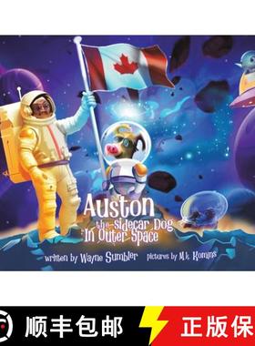 预订 Auston the Sidecar Dog in Outer Space [9781035876785]