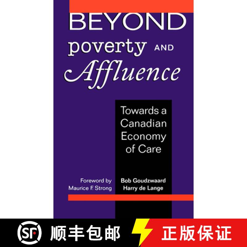 【3-4周达】Beyond Poverty and Affluence: Towards a Canadian Economy of Care (Rev and Expanded) [9780802076373]