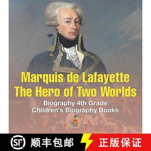 B... The Lafayette Biography Two 4周达 Marquis 9798869433374 Hero Worlds Grade 4th Children