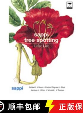预订 Sappi tree spotting lifer list: Balkwill, Boon, Coates Palgrave, Glen, Jordaan, Lotter, Schimdt,... [9781770090361]