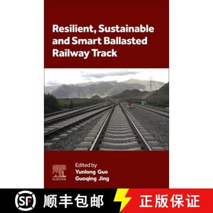 Smart 9780443333682 4周达 Track Railway Ballasted and Sustainable Resilient