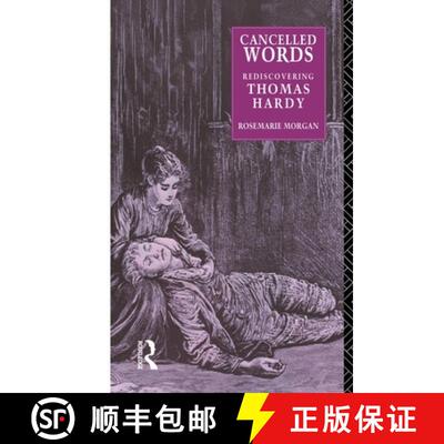 【3-4周达】Cancelled Words: Rediscovering Thomas Hardy [9780415514859]