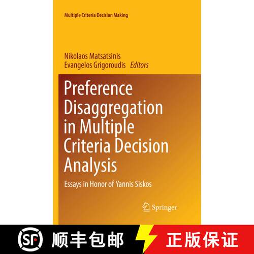 【3-4周达】Preference Disaggregation in Multiple Criteria Decision Analysis : Essays in Honor of Yann... [9783030080518]
