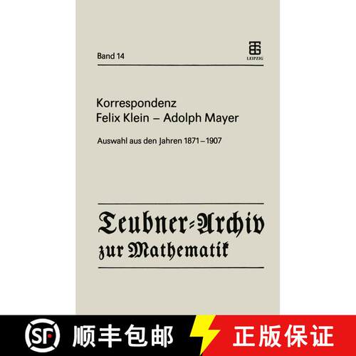 【3-4周达】Korrespondenz Felix Klein -- Adolph Mayer: Auswahl Aus Den Jahren 1871 - 1907 [9783211958476]