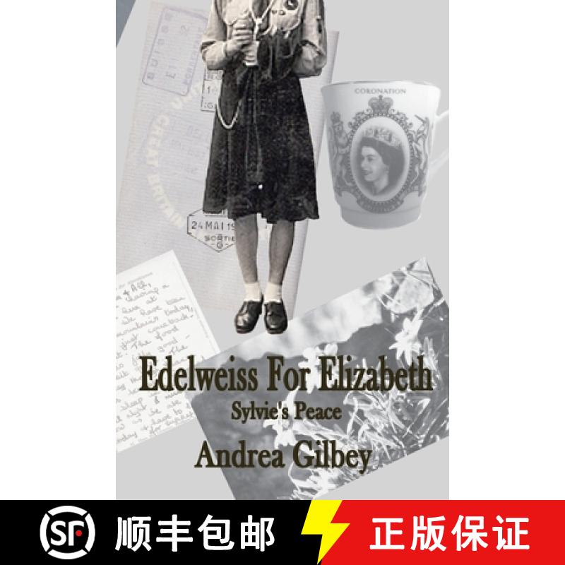 【2-3周达】Edelweiss for Elizabeth: Sylvie's Peace [9781942166726]