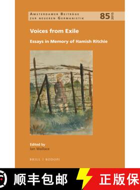 预订 Voices from Exile: Essays in Memory of Hamish Ritchie [9789004296381]