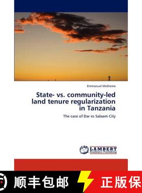 预订 State- vs. Community-Led Land Tenure Regularization in Tanzania [9783846534045]