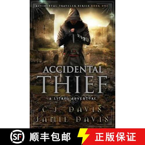 【3-4周达】Accidental Thief: Book One in the LitRPG Accidental Traveler Adventure [9781950644025]