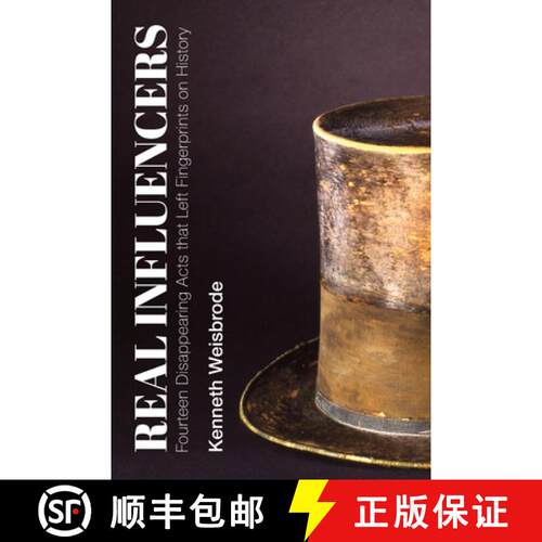 【3-4周达】Real Influencers – Fourteen Disappearing Acts that Left Fingerprints on History [9781587316913]